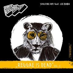 Reggae is Dead Vol.II