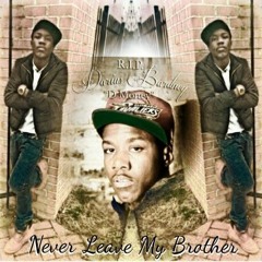 Never Leave My Brother