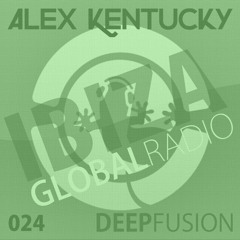 024.DEEPFUSION @ IBIZAGLOBALRADIO (Alex Kentucky) 16/02/16