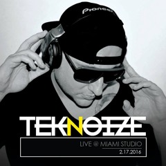 Teknoize Live @ Miami Studio 2.17.2016