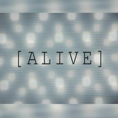 Alive