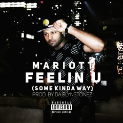 Mariott - Feelin U (some Kinda Way) Snippet 02