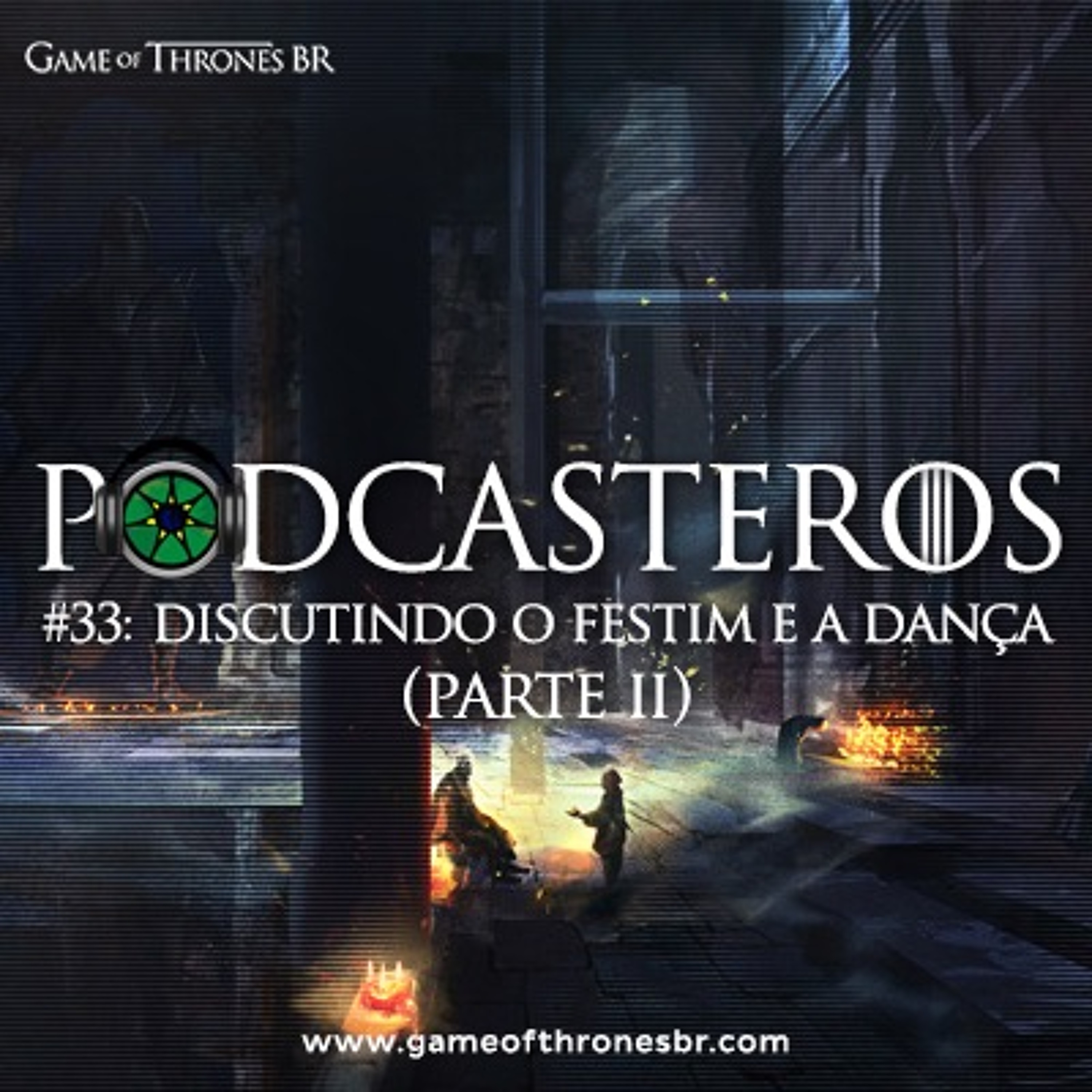 Podcasteros - Gelo & Fogo