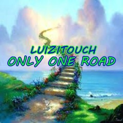 Only One Road