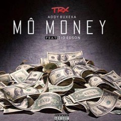 Mô Money (Feat. Tio Edson)