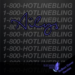Aïlys - Hotline Bling (RnBass Cover)
