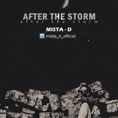 Mista - D After The Storm