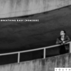 Breathing Easy (Ryan Quarles Remix)