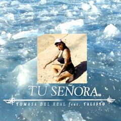 Tomasa del Real - Tu Señora feat. Talisto (KLACK002)
