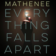 Everything Falls Apart