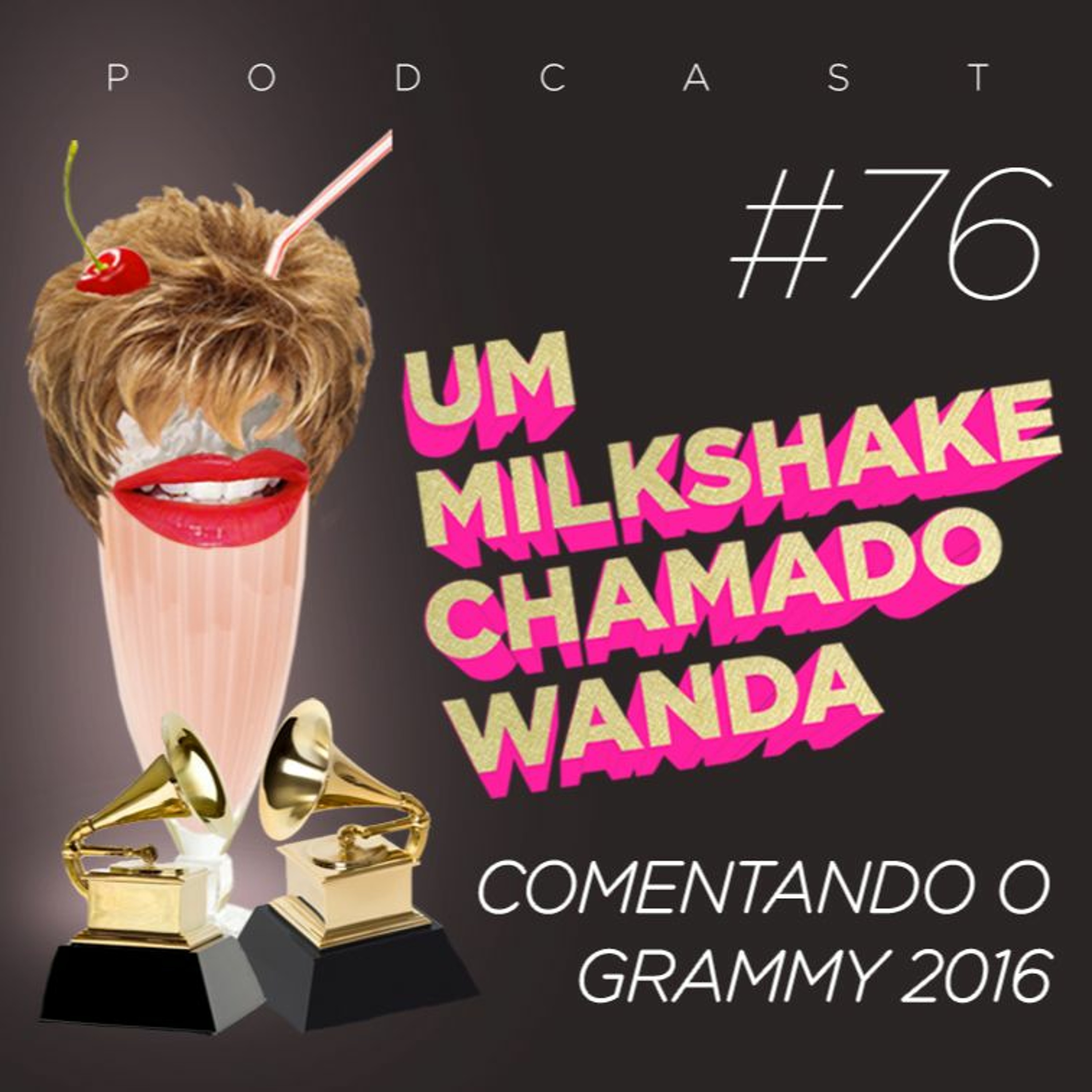 Um Milkshake Chamado Wanda