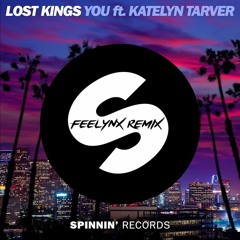 Lost Kings - You Ft. Katelyn Tarver (Feelynx Remix)