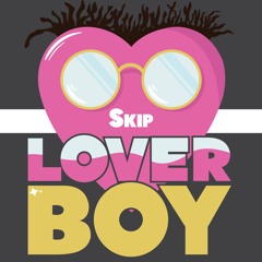 Lover Boy (Prod: Oochie)