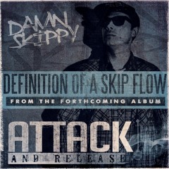 "Definition of a Skip Flow"... ATTACK and RELEASE