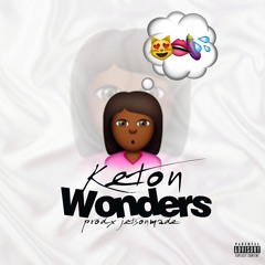 Ke'Ton - Wonders Prod By. | JetsonMade