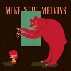 Mike & The Melvins - Limited Teeth