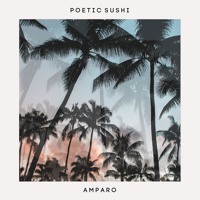 Amparo - Poetic Sushi