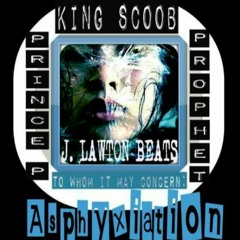 Asphyxiation x King Scoob