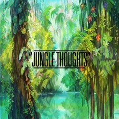 Jungle Thoughts | @OfficialCERT