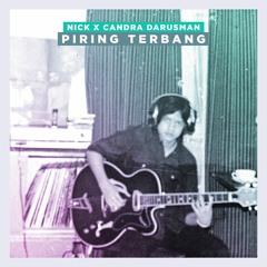 NICK & Candra Darusman "Piring Terbang"