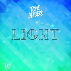 [NEW SINGLE] TONE BENDERS - Light [OUT NOW]