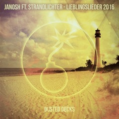 Janosh ft. Strandlichter - Lieblingslieder 2016 (Original Mix)