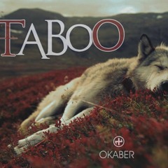 Okaber - TABOO