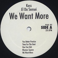 Koss Feat. El Da Sensei - We Want More (Morlockko Plus Remix)