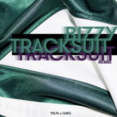 Bizzy - Tracksuit Remix