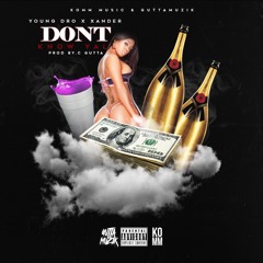 Don't Know Y'all (I Know) (Explicit) Ft. Young Dro