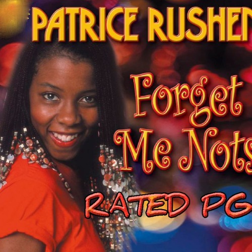 Forget Me Nots - Patrice Rushen-Paul Goodyear DMC Remix #FreeDownload