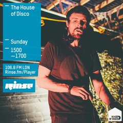 Rinse FM Podcast - The House Of Disco - 31st January 2016