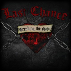 Last Chance - 02 - Breaking The Chain