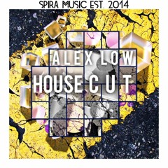 Alex Low - House Cut [Free Download]