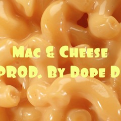 Dope Dev-Mac And Cheese ( Produced By Dope Dev )