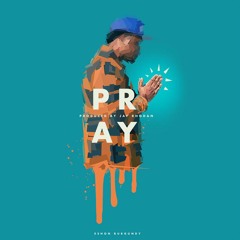 Eshon Burgundy- Pray(prod. by Jay Rhodan)