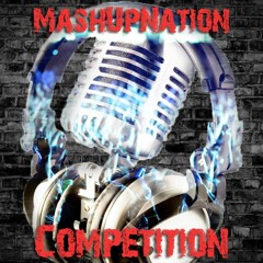 MashUpNation Competition 100 Winner - Cici