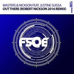 Masters & Nickson feat. Justine Suissa - Out There (Robert Nickson 2016 Remix) [ASOT751; TOTW]
