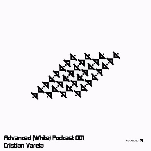 Advanced (White) Podcast 001 with Cristian Varela