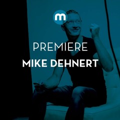 Premiere: Mike Dehnert 'Echo 8'