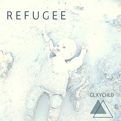 GLXYCHLD - Refugee (Unplugged & Live Version)