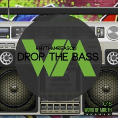 RHYTHM4REASON - Drop The Bass - Released - 25.03.16