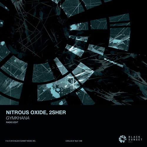 Stream Nitrous Oxide & 2sher - Gymkhana (Radio Edit) by Black Sunset Music  | Listen online for free on SoundCloud