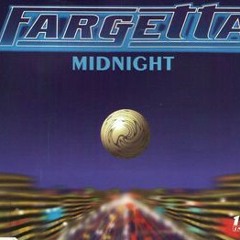 FARGETTA - MIDNIGHT.mp3