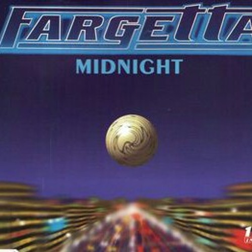 FARGETTA - MIDNIGHT.mp3