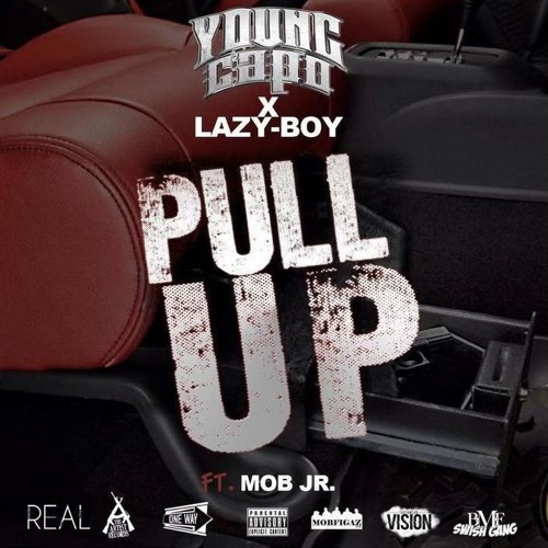 Lazy-Boy x Young Capo "Pull Up (Ft. Mob Jr.)"