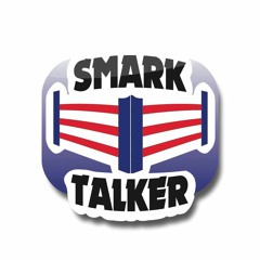 Smark Talker Podcast: RAW Analysis, Fastlane Preview, and more!