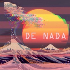 De Nada - Until The Day (FREE DOWNLOAD)