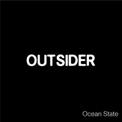 Ocean State - Outsider