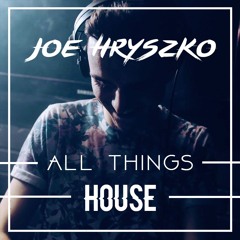 Hryszko: All Things House